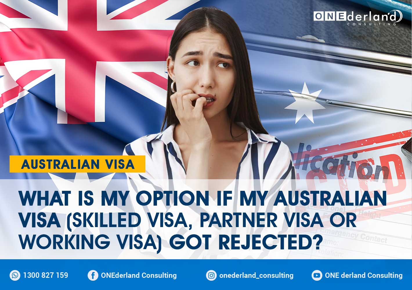 What is my option if my Australian Visa (Skilled Visa, Partner Visa or Working Visa) got rejected?
