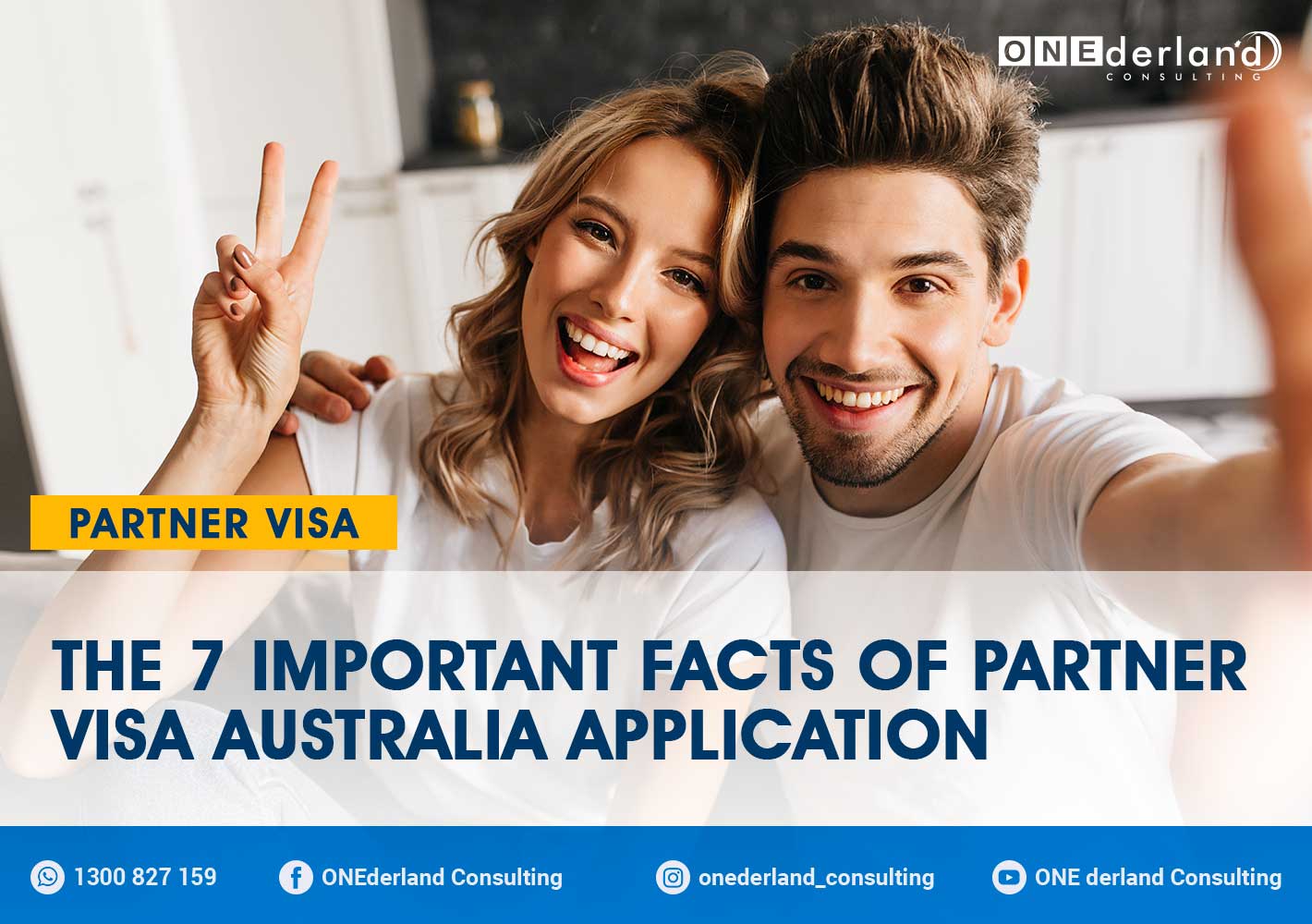 The 7 Important Facts of Partner Visa Australia Application
