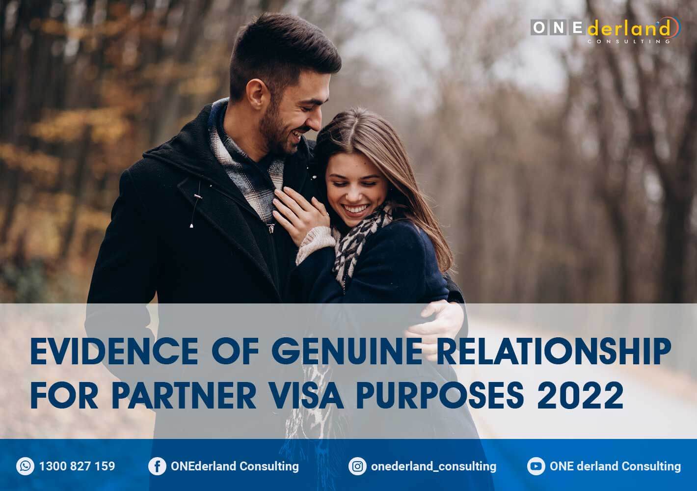 Proof Genuine Relationship Partner Visa Application 2022