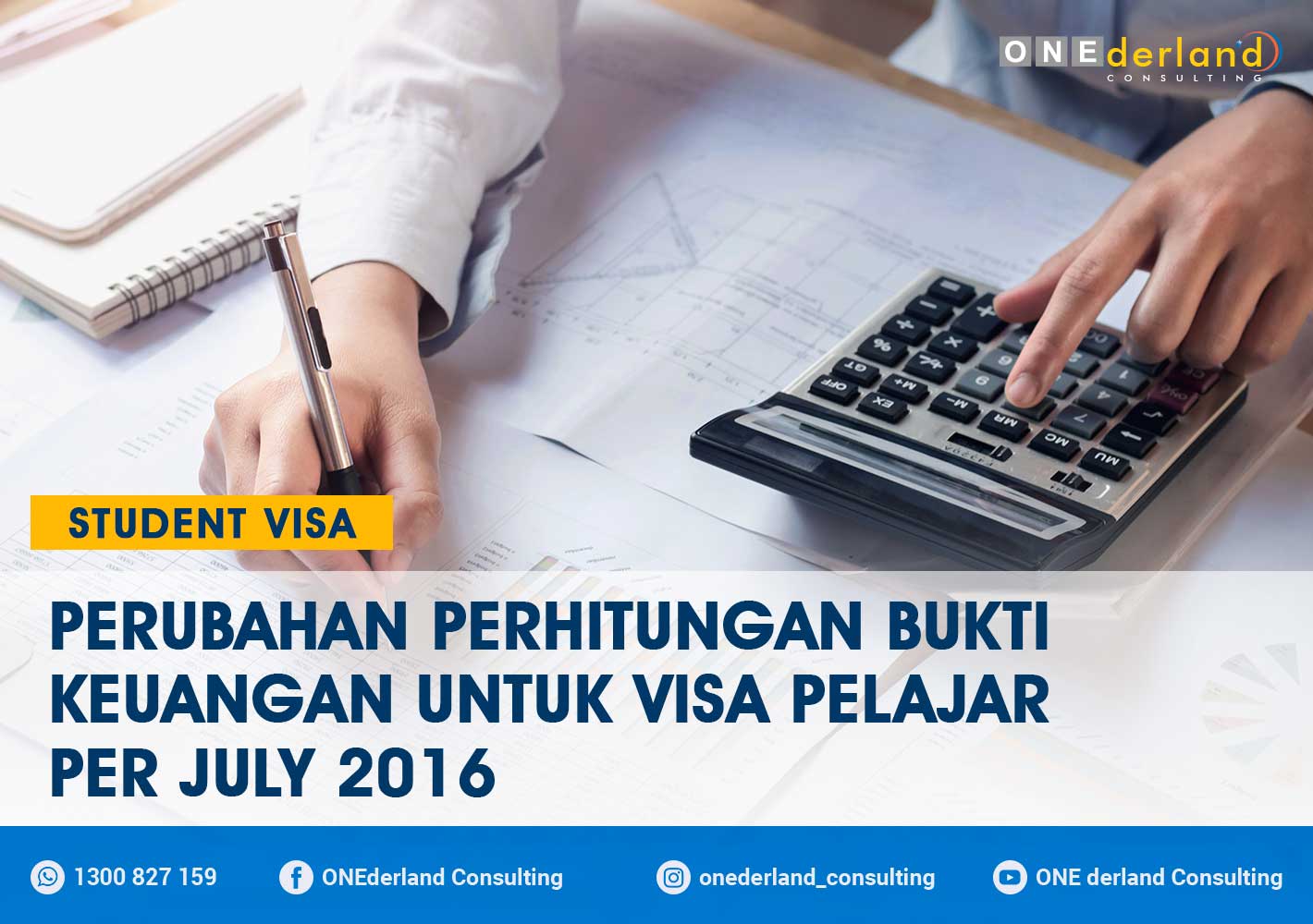 Perubahan Perhitungan Bukti Keuangan untuk Visa Pelajar per July 2016