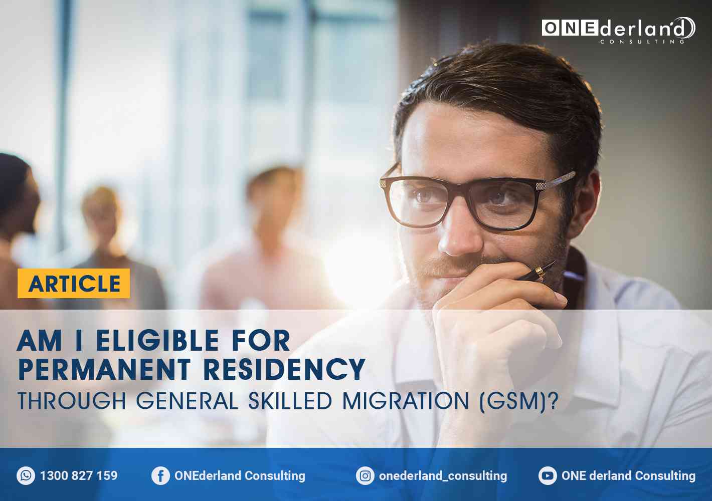 Am I Eligible For Permanent Residency Through General Skilled Migration (GSM)