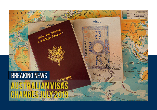 Australian Visas Changes July 2019