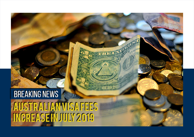Australian Visa Fees Increase in July 2019