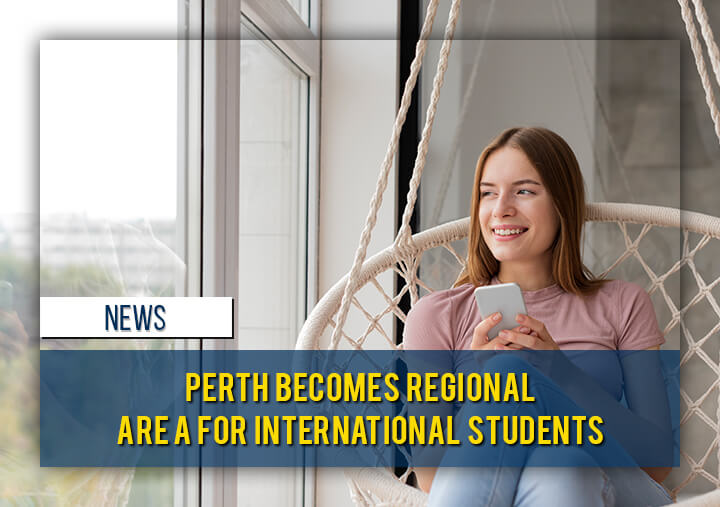 Perth Becomes Regional Area for International Students