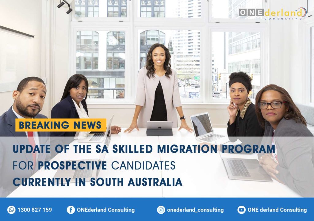 Update of the Skilled Migration Program for Prospective Candidates Currently In South Australia
