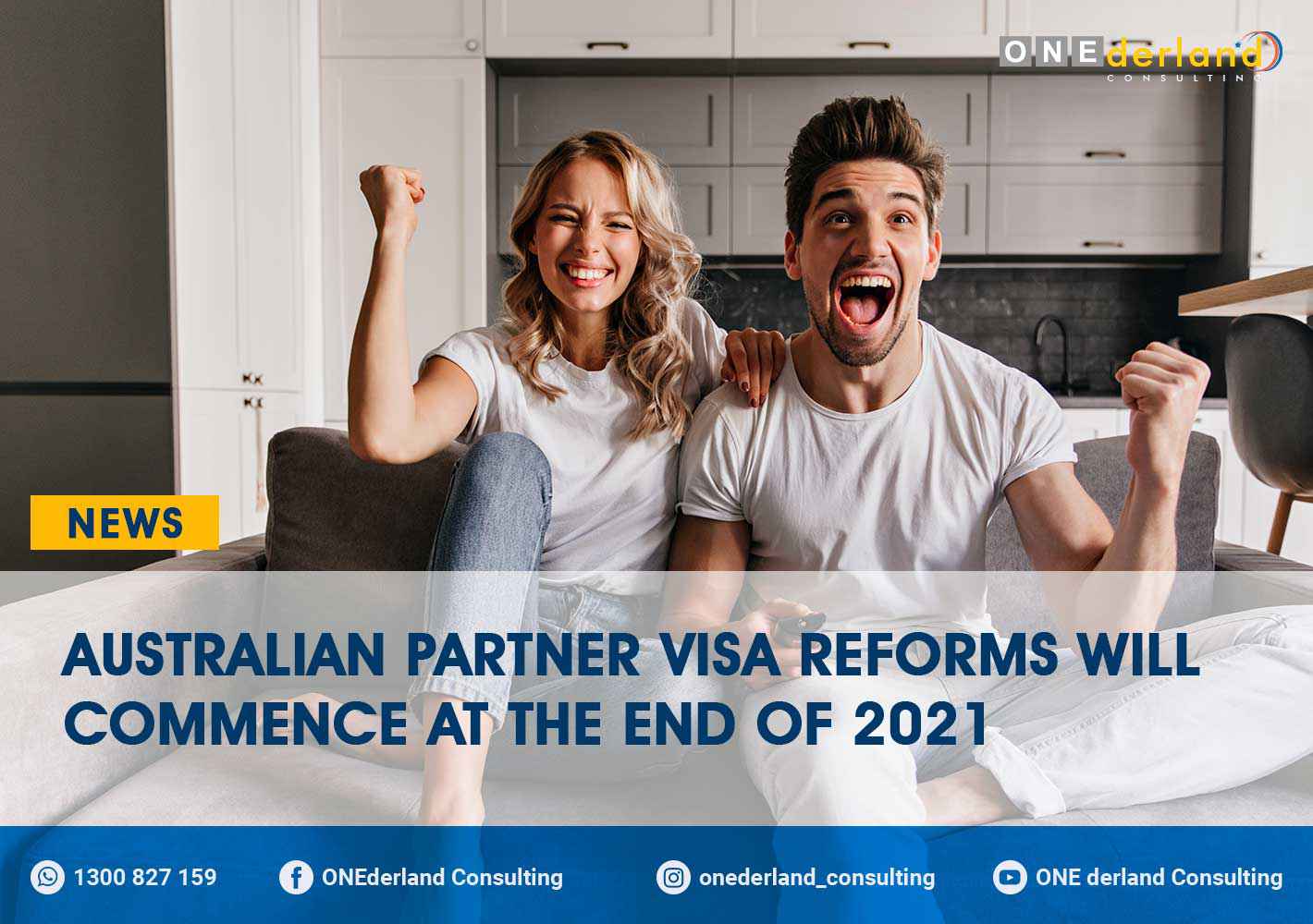 Australian Partner Visa Reforms Will Commence At The End Of 2021