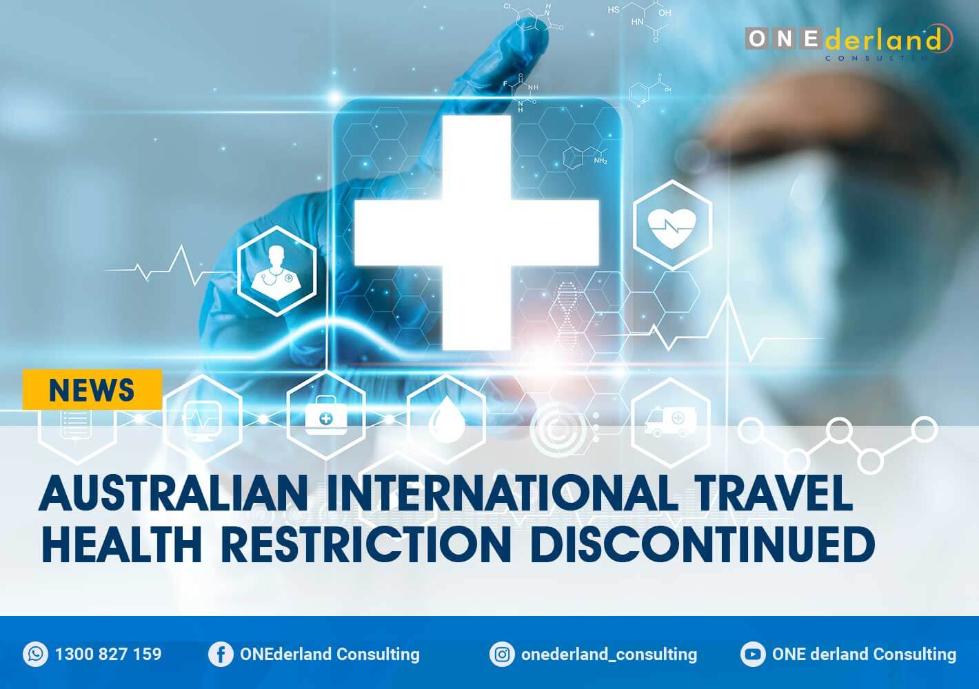 Australian International Travel Health Restriction Discontinued