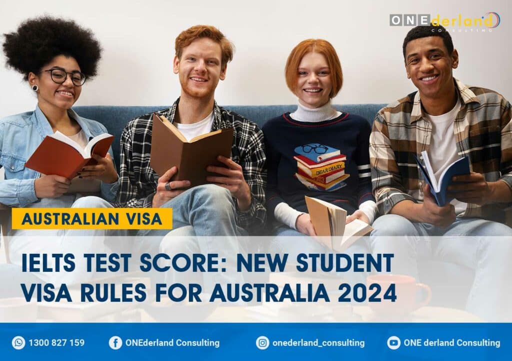 IELTS Test Score - New Student Visa Rules for Australia